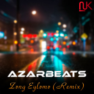 Dengarkan lagu Zəng Eyləmə (Remix) nyanyian AzarBeats dengan lirik