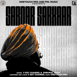 收听Vicky Chandel的Sardar Sarkaar歌词歌曲