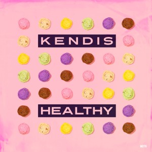 Kendis的專輯Healthy