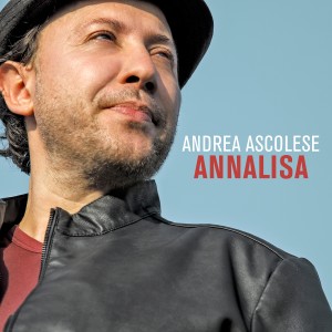 ดาวน์โหลดและฟังเพลง Annalisa พร้อมเนื้อเพลงจาก Andrea Ascolese