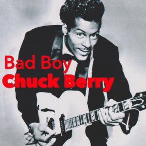 Listen to Bad Boy song with lyrics from Chuck Berry