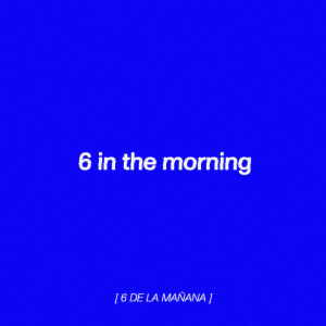 6 in the Morning dari TENDER