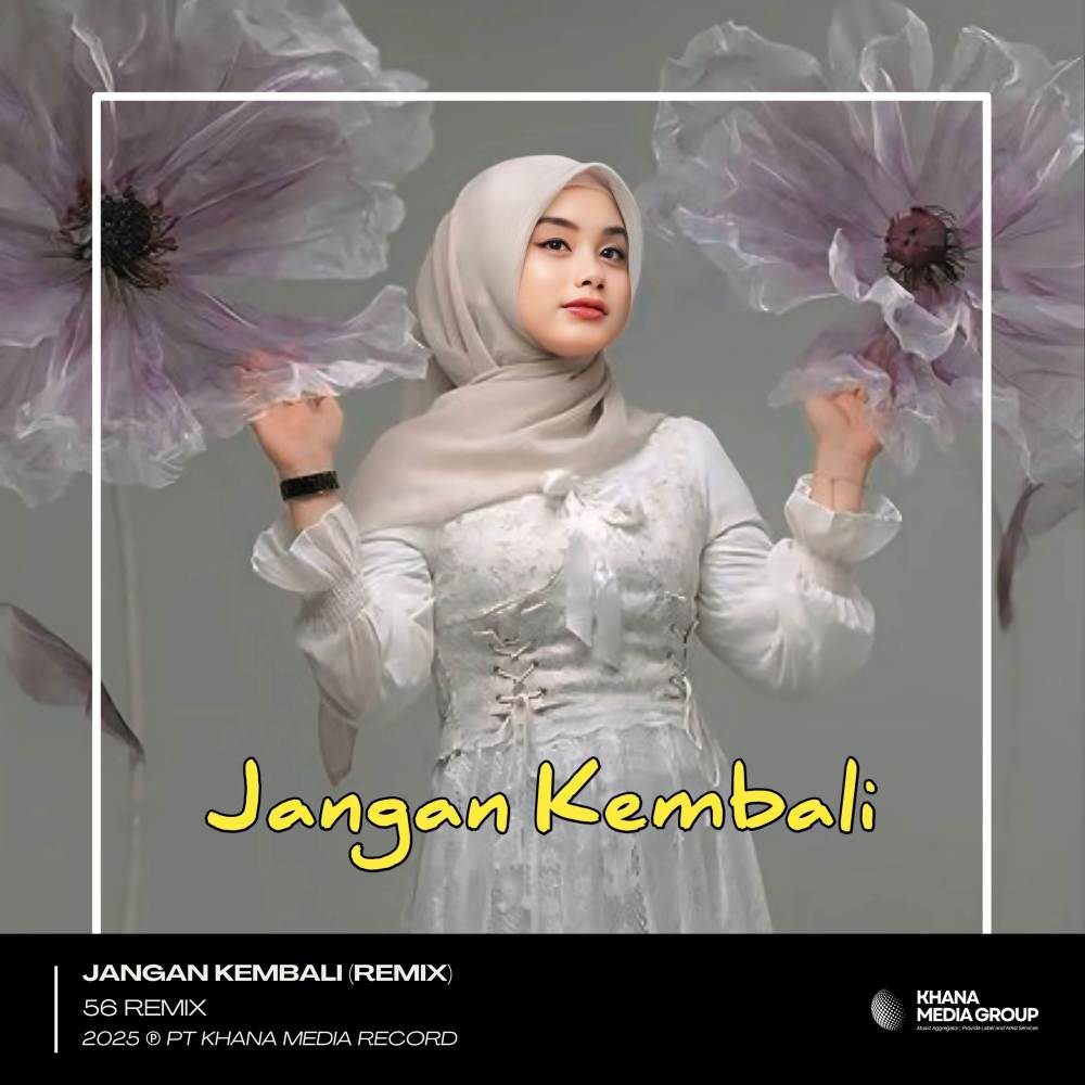 Jangan Kembali (56 Remix)