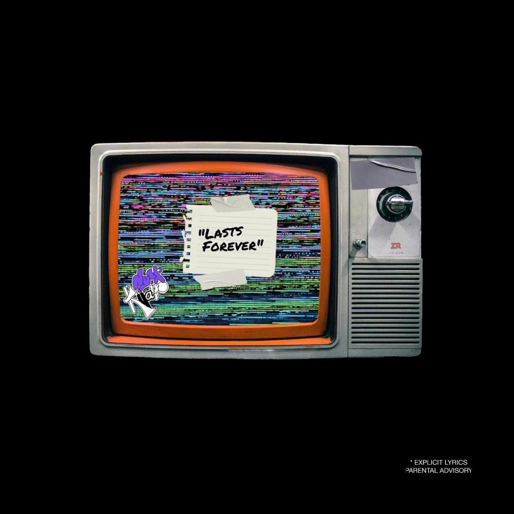 Lasts Forever (Explicit)