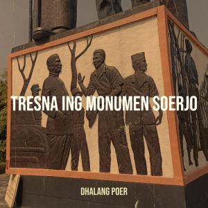 Dhalang Poer的專輯Tresna Ing Monumen Soerjo