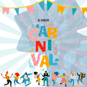 DJ Carlos的專輯Carnival