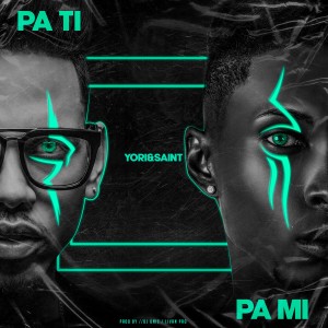 Album Pa' Ti, Pa' Mí oleh Yori