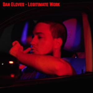 Dan Eloves的專輯Legitimate Work