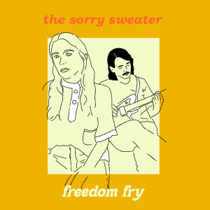 Freedom Fry的專輯The Sorry Sweater