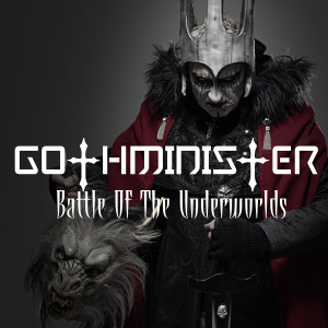 อัลบัม Battle of the Underworlds ศิลปิน Gothminister