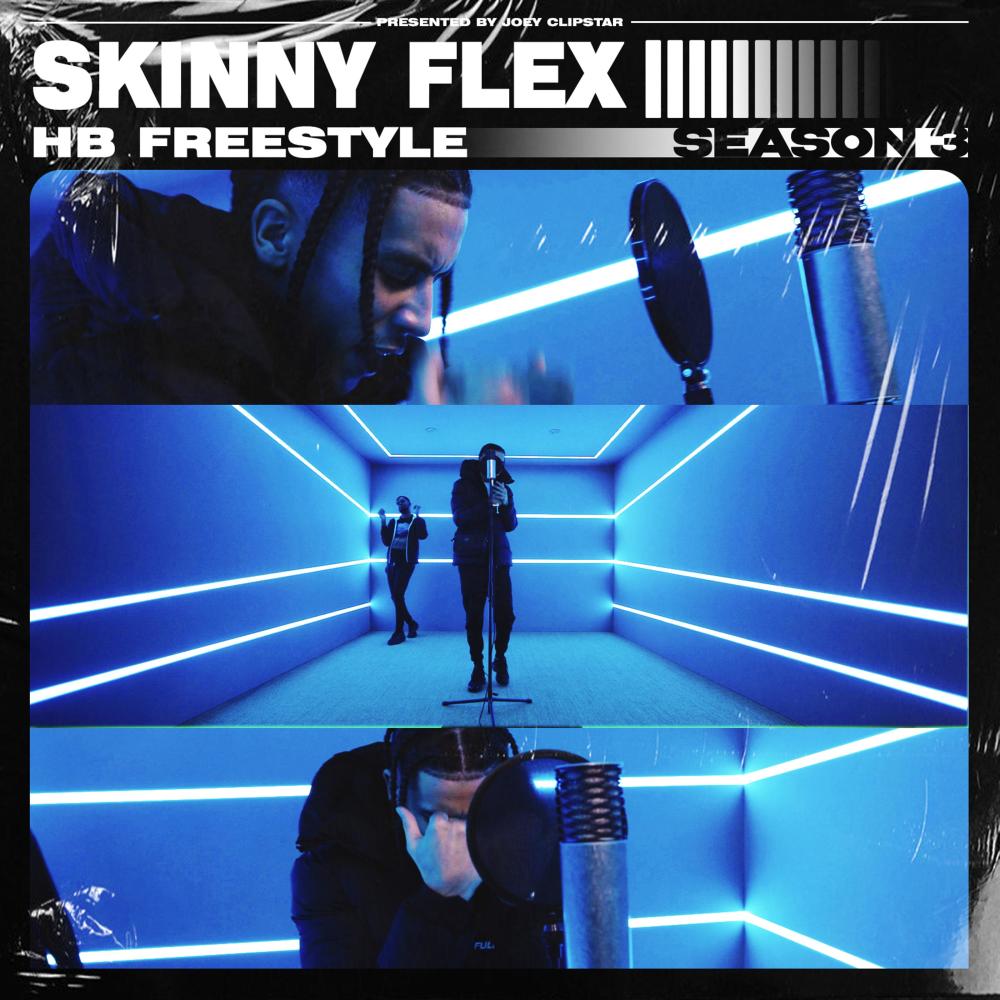 Skinny Flex - HB Freestyle (Season 3|Explicit)