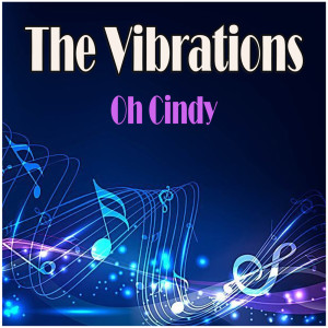 Album Oh Cindy from The Vibrations