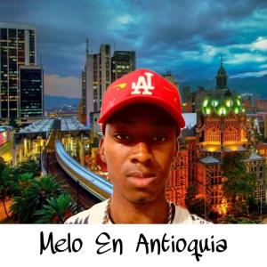 Listen to Melo En Antioquia (Explicit) song with lyrics from C.P.M.