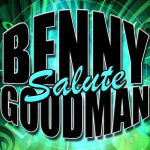收聽Benny Goodman的East Side West Side歌詞歌曲