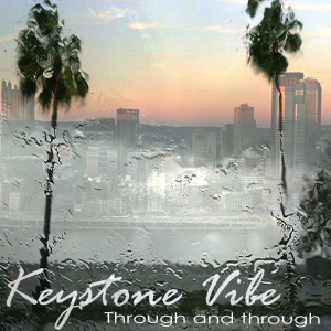 Listen to Through & Through song with lyrics from Keystone Vibe