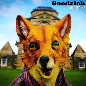 ดาวน์โหลดและฟังเพลง Murder Me พร้อมเนื้อเพลงจาก Goodrich