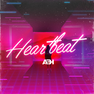 收聽ABH的Heartbeat歌詞歌曲