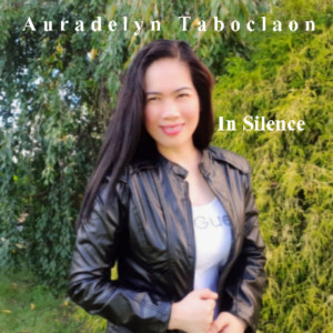Listen to In Silence song with lyrics from Auradelyn Taboclaon