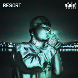 收聽Neto的Resort (Explicit)歌詞歌曲