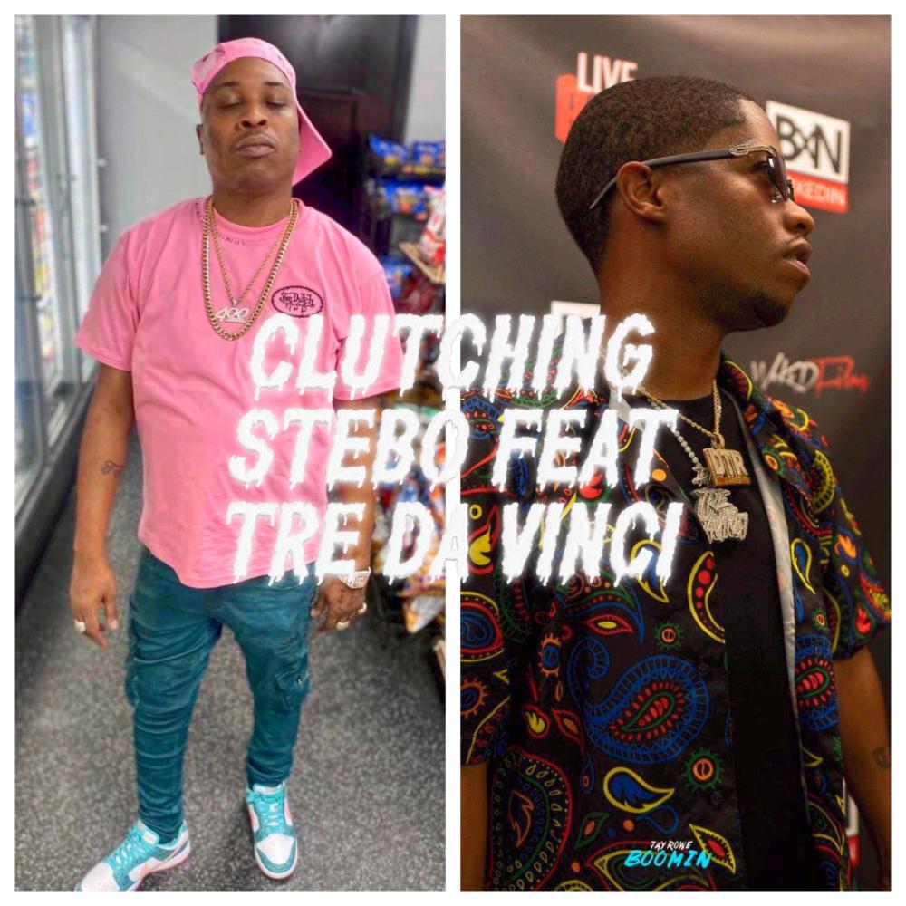 Clutchin (feat. Tre DaVinci) (Explicit)