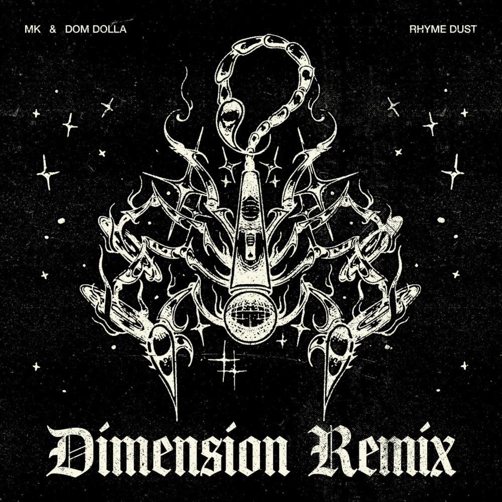Rhyme Dust (Dimension Remix)