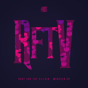 Root for the Villain的專輯Meazels EP (Re-release)