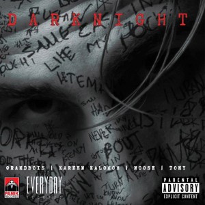 Listen to Darknight (Explicit) song with lyrics from Grandbois