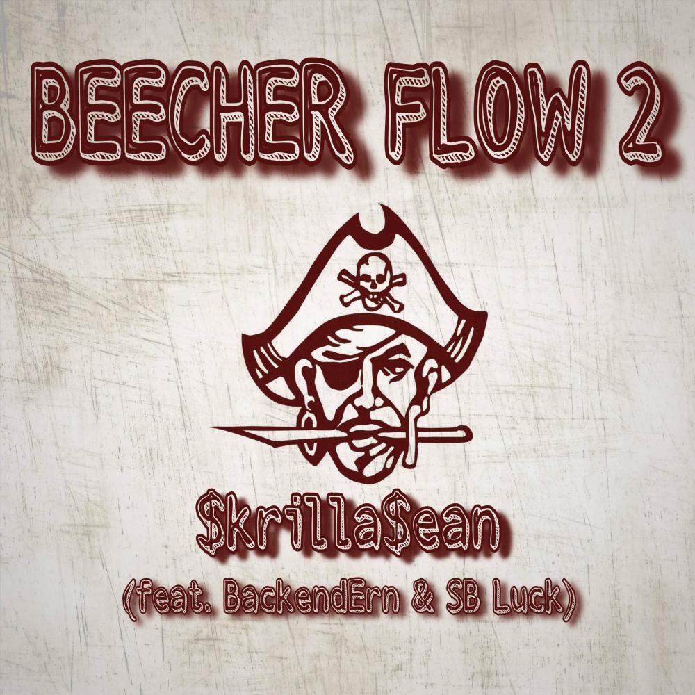 Beecher Flow 2 (feat. BackendErn & SB Luck) (Explicit)