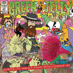 อัลบัม Musick To Insult Your Intelligence By ศิลปิน Green Jelly