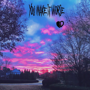 收聽Ouse的You Make It Worse (Explicit)歌詞歌曲