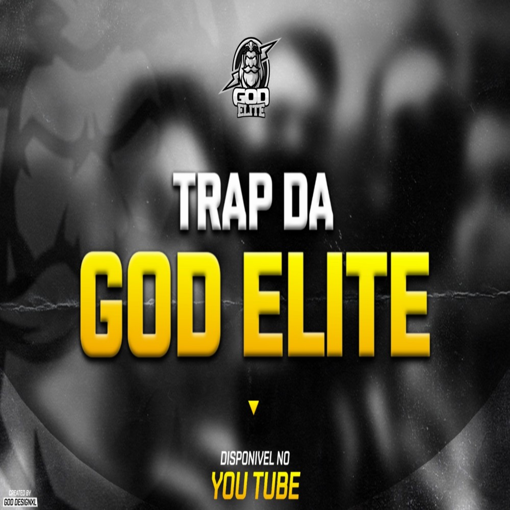 Trap da God Elite