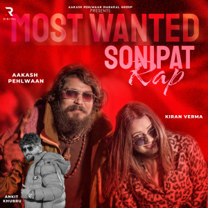 ดาวน์โหลดและฟังเพลง Most Wanted Sonipat พร้อมเนื้อเพลงจาก Aakash Pehlwaan