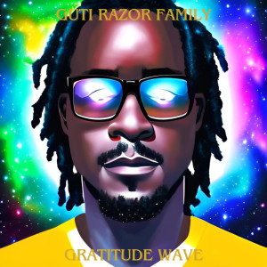 收聽Guti Razor Family的Gratitude (Explicit)歌詞歌曲