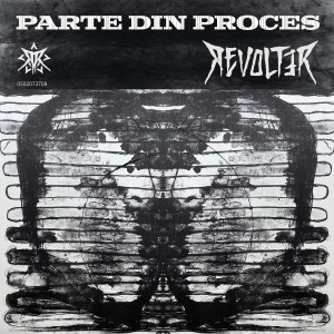 Album Parte Din Proces (Explicit) from Revolter