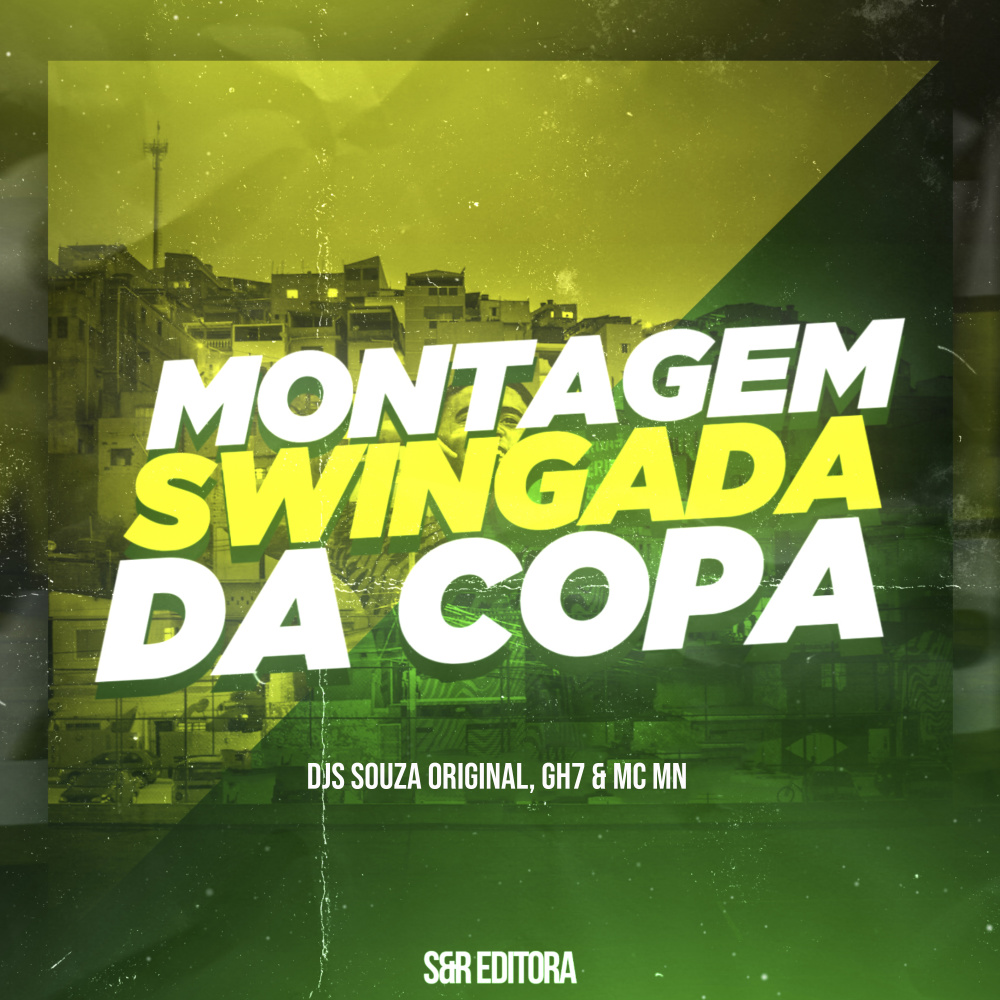 Montagem Swingada da Copa (Explicit)