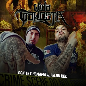 Don TKT Hemafia的專輯Vida Gangsta (Explicit)