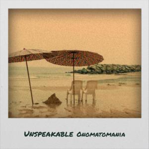 Various的专辑Unspeakable Onomatomania