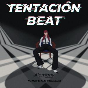 ดาวน์โหลดและฟังเพลง Tentación Beat พร้อมเนื้อเพลงจาก Alemany