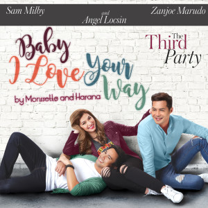 ดาวน์โหลดและฟังเพลง Baby I Love Your Way (From "The Third Party") พร้อมเนื้อเพลงจาก Morissette