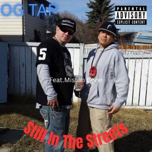 OG TAP的專輯Still In The Streets (Explicit)