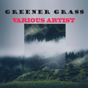Album Greener Grass from Various