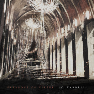 Jo Wandrini的专辑Paragons of Virtue