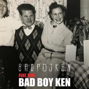 ดาวน์โหลดและฟังเพลง Bad Boy Ken (feat. Siri) พร้อมเนื้อเพลงจาก Badpojken