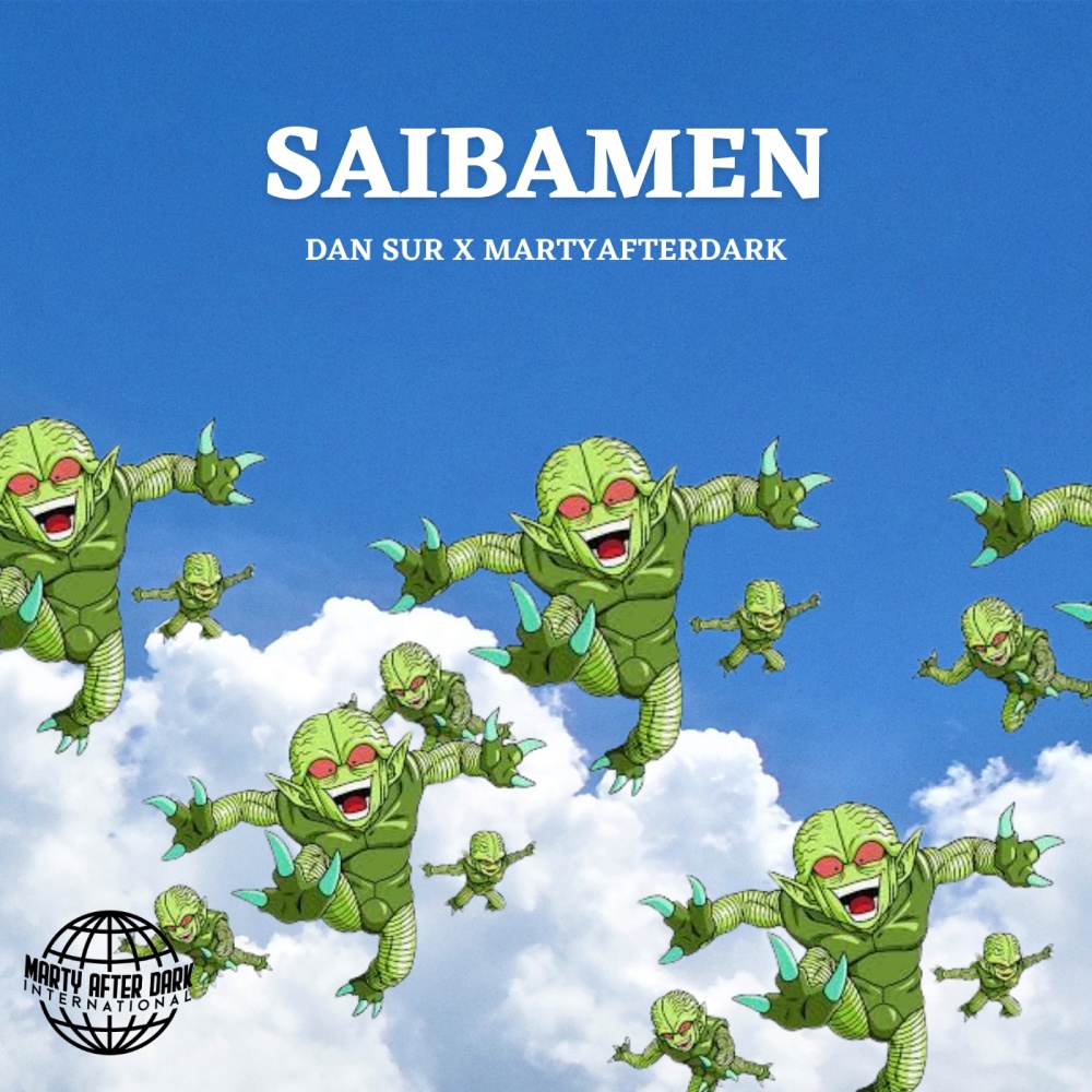 Saibamen (feat. Dan Sur) (Explicit)