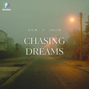 อัลบัม Chasing Dreams ศิลปิน Collin