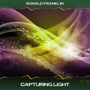 Ronald Franklin的專輯Capturing Light