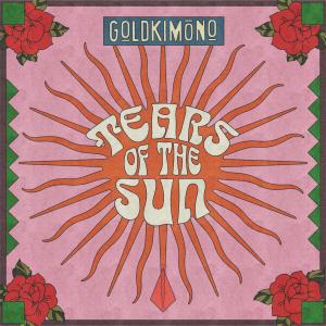 อัลบัม Tears of the Sun ศิลปิน Goldkimono