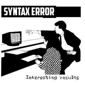 Syntax Error的专辑Interesting Results