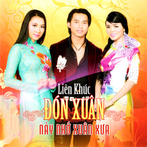 ดาวน์โหลดและฟังเพลง Liên khúc Ca khúc mừng xuân พร้อมเนื้อเพลงจาก Hong Diem