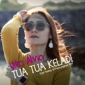 Listen to Tua Tua Keladi song with lyrics from Vita Alvia